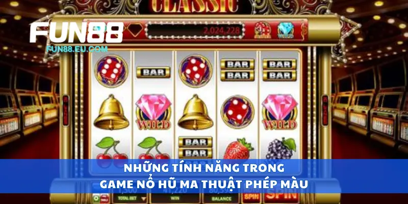 Những tính năng trong game nổ hũ ma thuật phép màu